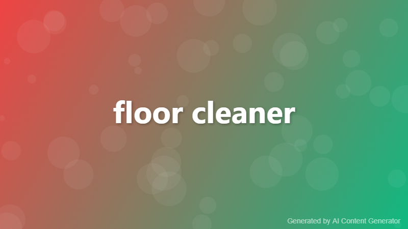 floor cleaner